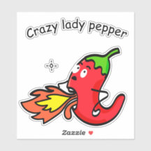 Crazy Lady Pepper Funny Chile Rojo Vegetales calie
