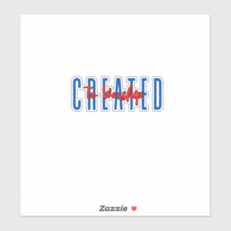 Pegatina Creado Para Adorar