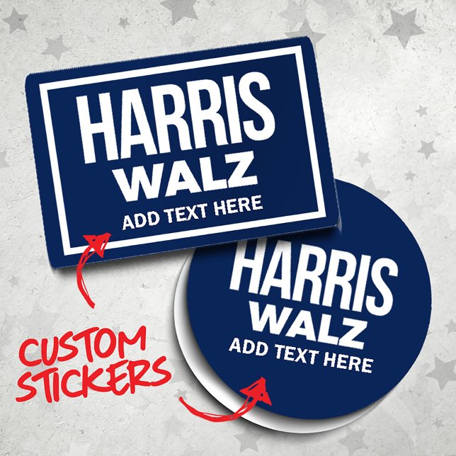 Pegatina Crear tu propio Harris Walz 2024 (Harris Walz Custom Campaign Stickers, Gifts and Apparel. Add your own text or slogan!)
