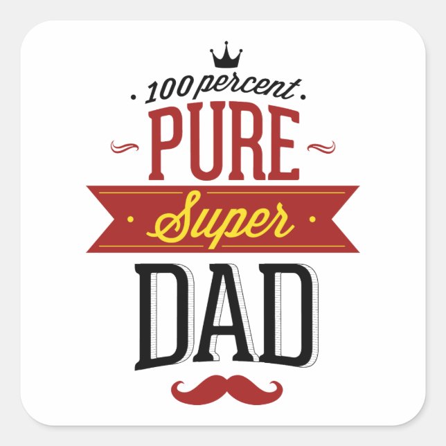Pegatina Cuadrada 100% Pure Super Dad (Anverso)