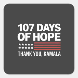 Pegatina Cuadrada 107 días de esperanza Gracias Kamala