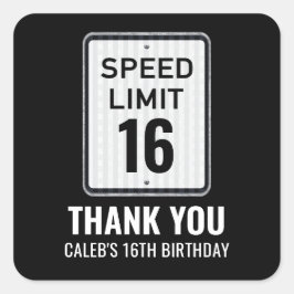 Pegatina Cuadrada 16th Birthday Speed Limit Black and White Sign