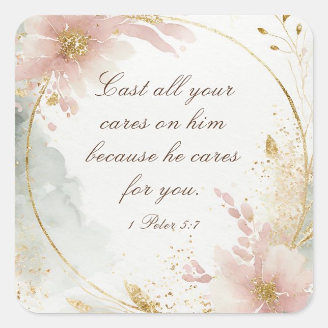 Pegatina Cuadrada 1 Peter 5:7 Arroja todos sus cuidados sobre su ver (Anverso)