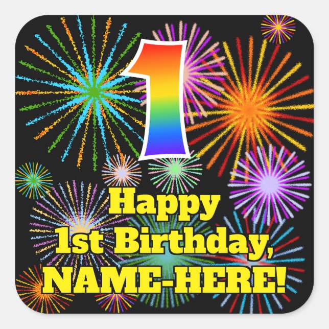 Pegatina Cuadrada 1st Birthday: Fun Fireworks Look, Rainbow # 1 (Anverso)