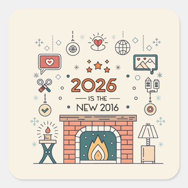 Pegatina Cuadrada 2026 Is The New 2016 Cozy Culture Vector (Anverso)