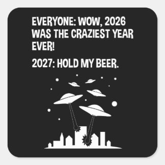 Pegatina Cuadrada 2027 Agárrame La Cerveza