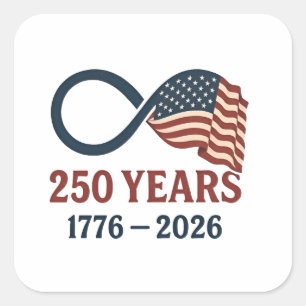 Pegatina Cuadrada 250 Aniversario 1776-2026 Estados Unidos Patriótic