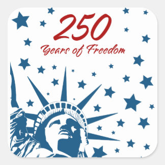 Pegatina Cuadrada 250 Años de Libertad Feliz Cumpleaños USA Patrióti