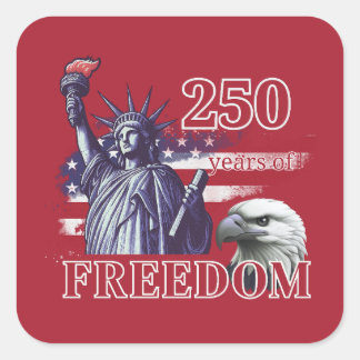 Pegatina Cuadrada 250th Anniversary USA Flag Liberty Eagle Freedom