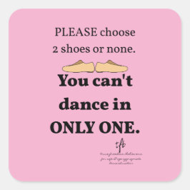 Pegatina Cuadrada 2 Zapatos o ninguna rosa claro
