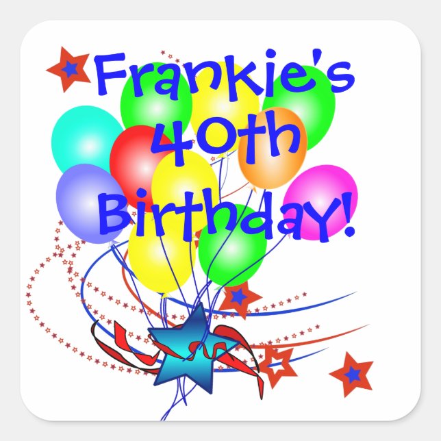 Pegatina Cuadrada 40.º cumpleaños Pegatinas de cumpleaños de cualqui (Anverso)
