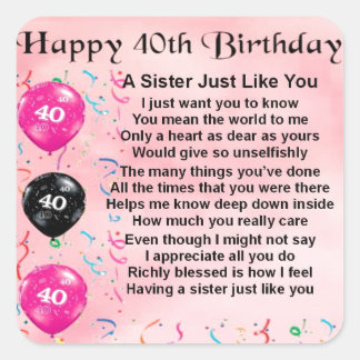 Pegatina Cuadrada 40.º cumpleaños - Poema de la hermana