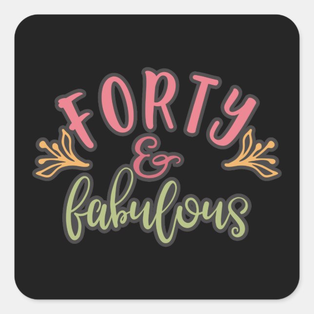 Pegatina Cuadrada 40 Años Ideas 40 y Fabuloso (Anverso)