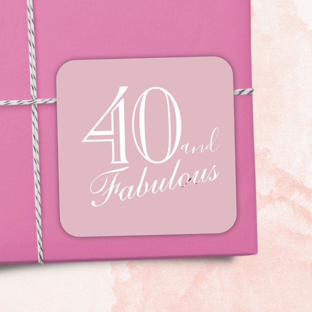 Pegatina Cuadrada 40 y Fabuloso Elegante guión rosa 40 cumpleaños (Subido por el creador)