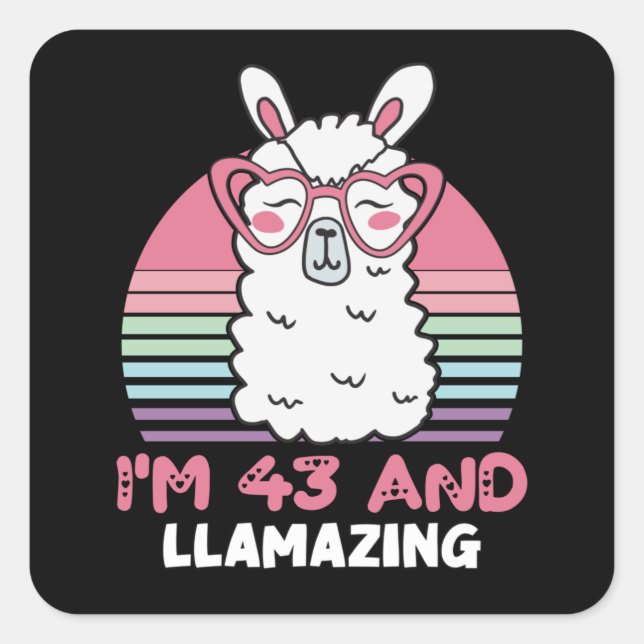 Pegatina Cuadrada 43 Year Old Bday Llamazing 43rd Birthday Llama (Anverso)