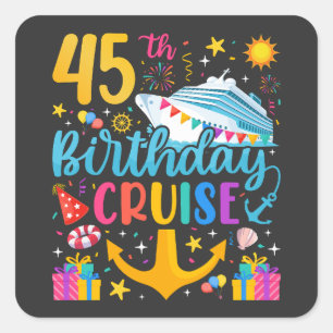 Pegatina Cuadrada 45.º Fiesta del Día B del crucero de cumpleaños