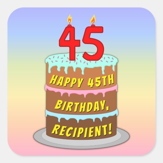 Pegatina Cuadrada 45th Birthday: Fun Cake and Candles + Custom Name (Anverso)