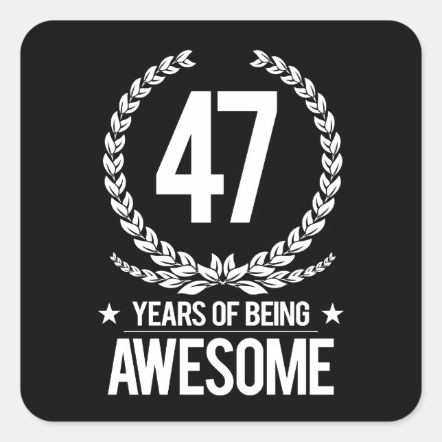 Pegatina Cuadrada 47 Aniversario (47 Años De Ser Increíble) (Anverso)