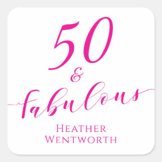 Pegatina Cuadrada 50 and Fabulous Fiftieth Birthday Hot Pink Script
