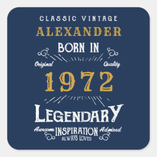 Pegatina Cuadrada 50 cumpleaños 1972 Añadir nombre oro azul legend