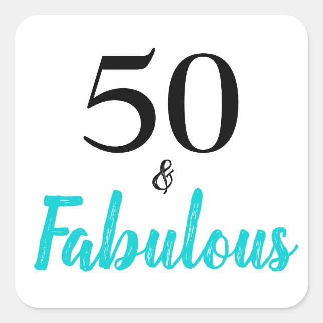 Pegatina Cuadrada 50 y fabulosa fiesta de cumpleaños turquesa (Anverso)