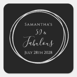Pegatina Cuadrada 50th Birthday Black Silver 50 and Fabulous Party
