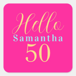 Pegatina Cuadrada 50th Birthday Hello 50 Hot Pink Party