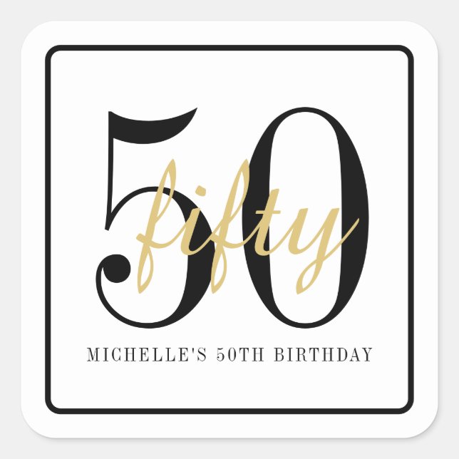 Pegatina Cuadrada 50th Birthday Party White Black Chic Favor Sticker (Anverso)