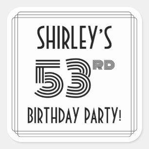 Pegatina Cuadrada 53.ª Fiesta de Cumpleaños: Estilo Art Deco + Nombr