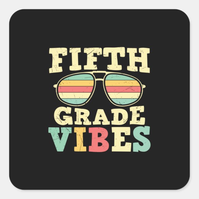 Pegatina Cuadrada 5th Grade Teacher Fifth Grade Vibes (Anverso)