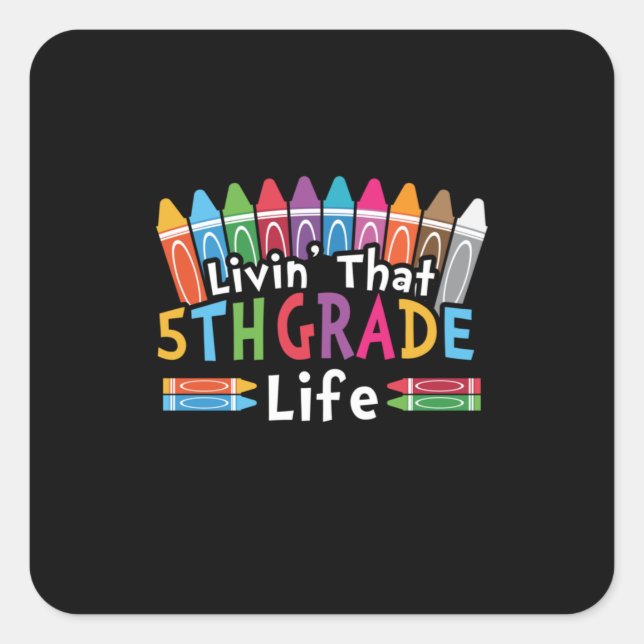 Pegatina Cuadrada 5th Grade Teacher Living That 5th Grade Life (Anverso)