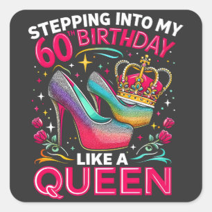 Pegatina Cuadrada 60 años como una reina feliz 60 años