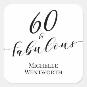 Pegatina Cuadrada 60 y fabuloso Cumpleaños sesenta Escritura elegant