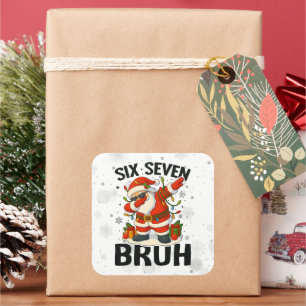 Pegatina Cuadrada 67 Meme Seis Siete Bruh Divertida Navidad 6 7