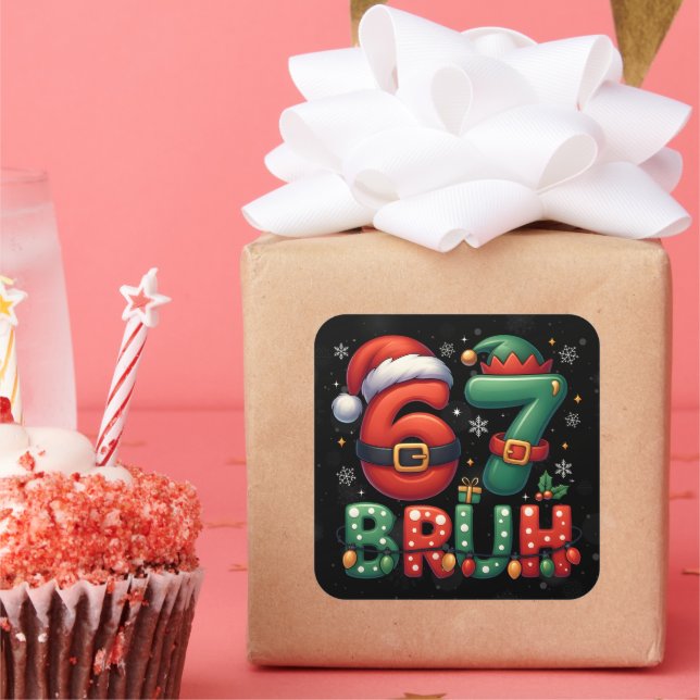 Pegatina Cuadrada 67 Meme Six Seven Bruh Funny Christmas 6 7 (Fiesta)