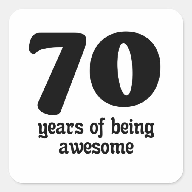 Pegatina Cuadrada 70 años de ser asombroso (Anverso)