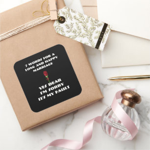 Pegatina Cuadrada 7 palabras para un matrimonio largo y feliz