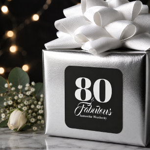 Pegatina Cuadrada 80 & Fabuloso Regalo de Cumpleaños en Blanco y Neg