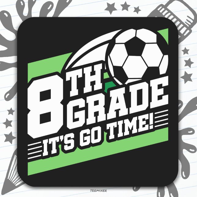 Pegatina Cuadrada 8.º Fútbol De Primer Día De Vuelta A La Escuela (Subido por el creador)