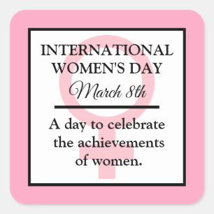 Pegatina Cuadrada 8 de marzo es Día Internacional de la Mujer Rosa