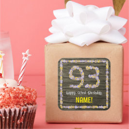 Pegatina Cuadrada 93.ª Cumpleaños: Número Floral, Faux Wood Look, No