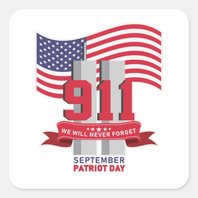 Pegatina Cuadrada 9.11 Día del Patriota; nunca olvidar (Anverso)