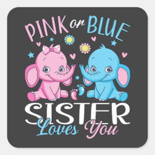 Pegatina Cuadrada A La Hermana Rosa O Azul Le Encanta El Elefante Be