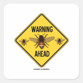 Pegatina Cuadrada Abejas de advertencia por delante de tres abejas R