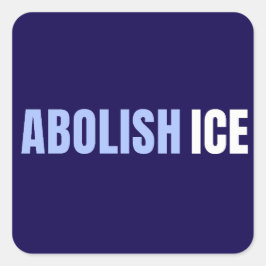 Pegatina Cuadrada Abolish ICE Political Anti Trump