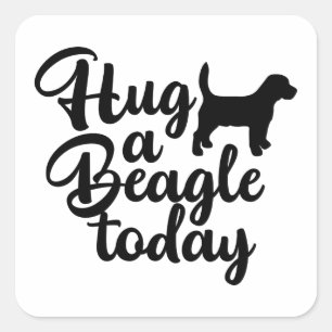 Pegatina Cuadrada Abraza a un Beagle Hoy Amante de Perro Lindo Mamá