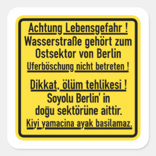 Pegatina Cuadrada Achtung Lebensgefahr!, Muro de Berlín, Rótulo de A