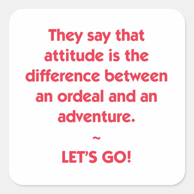 Pegatina Cuadrada Actitud - diferencia entre la odisea y la aventura (Anverso)