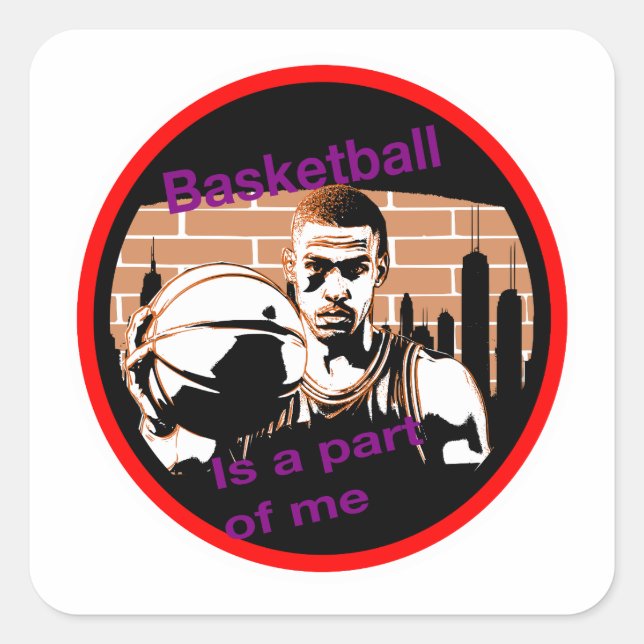 Pegatina Cuadrada Adesivo Basketball is a part of me (Anverso)