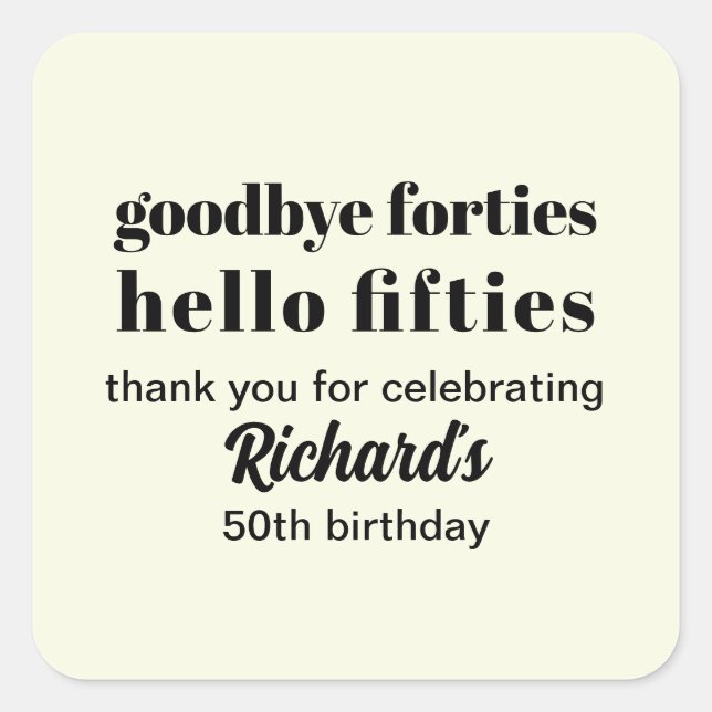 Pegatina Cuadrada Adiós 4000 a 50 años (Anverso)